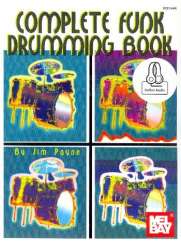 Complete Funk Drumming Book (+online audio): - Jim Payne