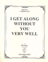 I get along without You very well - Hoagy Carmichael