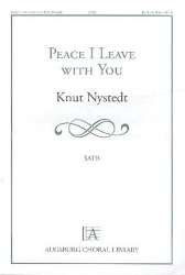 Peace I leave with You - Knut Nystedt