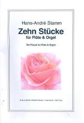 10 Stücke für Flöte und Orgel - Hans-André Stamm