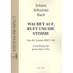 Wachet auf ruft uns die Stimme BWV140 - Johann Sebastian Bach