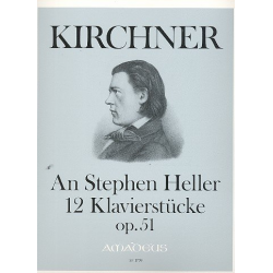 An Stephen Heller op.51 - - Theodor Kirchner