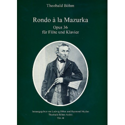 Rondo à la Mazurka op.36 für Flöte -Theobald Boehm