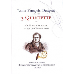 3 Quintette op.6 für Horn, 2 Violinen, - Louis-Francois Dauprat