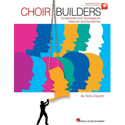 Choir Builders - Rollo Dilworth
