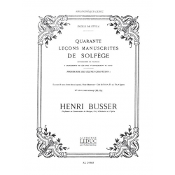 40 Lecons manuscrites de Solfège -Henri Büsser