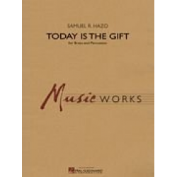 Today Is The Gift (Score) - Samuel R. Hazo