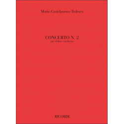 Tedesco M. Castelnuovo : Concerto N. 2 - Mario Castelnuovo-Tedesco