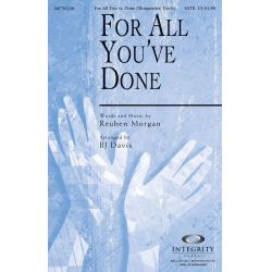 For All You've Done - Reuben Morgan / Arr. BJ Davis