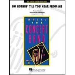 Do Nothin' Till You Hear From Me - Duke Ellington / Arr. John Moss