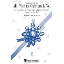 All I want for Christmas (SATB) - Mariah Carey & Walter Afanasieff / Arr. Mac Huff