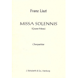 Missa solemnis für Soli, gem Chor - Franz Liszt