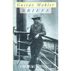 Gustav Mahler - Briefe - Gustav Mahler