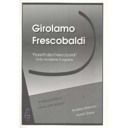 Fioretti del Frescobaldi -Girolamo Frescobaldi