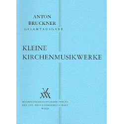 Kleine Kirchenmusikwerke 1835-1892 - Anton Bruckner