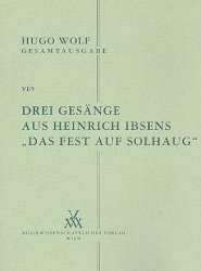 3 Gesänge aus Ibsens 'Das Fest auf Solhaug' - Hugo Wolf