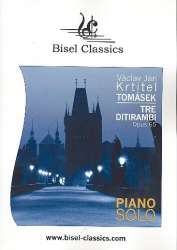 3 Ditirambi op.65 für Klavier - Václav Jan Krtitel Tomásek
