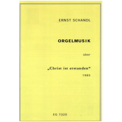 Orgelmusik über 'Christ ist erstanden' - Ernst Schandl