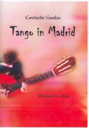 Tango in Madrid für Gitarre - Konstantin Vassiliev