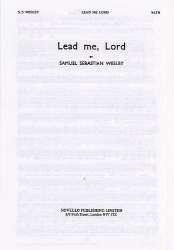 Lead me Lord : - Samuel Sebastian Wesley