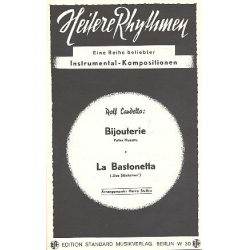 Bijouterie  und  La Bastonetta: für Salonorchester - Rolf Cardello