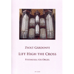 Lift high the Cross - Zsolt Gardonyi