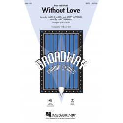 Without Love - Marc Shaiman / Arr. Ed Lojeski