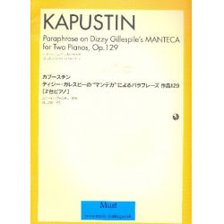 Paraphrase on Dizzy Gillespie's Manteca - John "Dizzy" Gillespie / Arr. Nikolai Kapustin