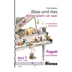 Dies und das - Komm spiel'n wir was Band 1 für Fagott und Klavier - Franz Kanefzky
