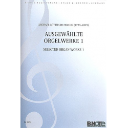 Ausgewählte Orgelwerke Band 1 für Orgel - Michael Gotthard Fischer