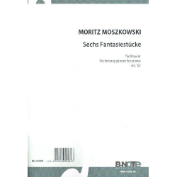 6 Fantasiestücke op.52 - Moritz Moszkowski