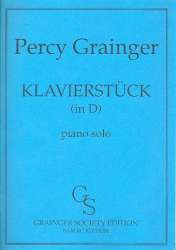 Klavierstück D-Dur - Percy Aldridge Grainger