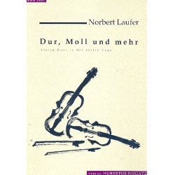Dur, Moll und mehr Violin-Duos in - Norbert Laufer