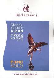 3 Morceaux op.15 für Klavier - Charles Henri Valentin Alkan