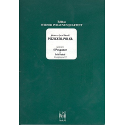 Pizzicato-Polka für 4 Posaunen - Johann Strauß / Strauss (Sohn)