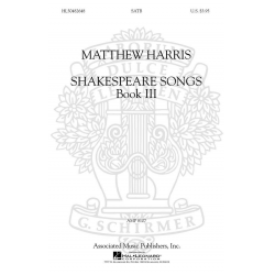 Shakespeare Songs, Book 3 SATB A Cappella -Matthew Harris