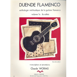 Duende flamenco vol.1b La solea - Claude Worms