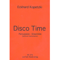 Disco Time für Body Percussion - Eckhard Kopetzki
