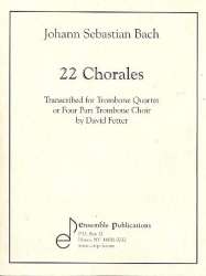 22 Chorales for 4 trombones (ensemble) - Johann Sebastian Bach / Arr. David Fetter