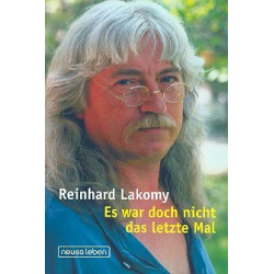 Es war doch nicht das letzte Mal - Reinhard Lakomy