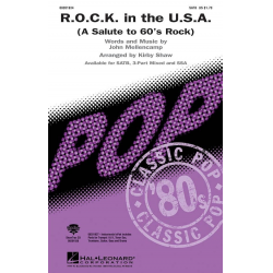 R.O.C.K. in the U.S.A. A Salute to 6's Rock - John Mellencamp / Arr. Kirby Shaw