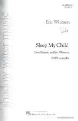 Sleep My Child - Eric Whitacre