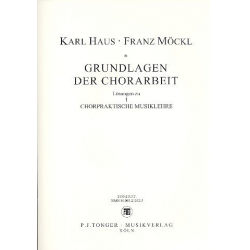 Grundlagen der Chorarbeit Band 1 - Karl Haus