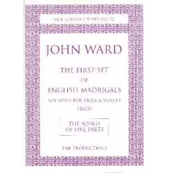 English Madrigals first Set - The Songs of five Parts - John Ward