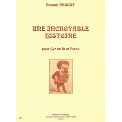 Une incroyable histoire - Pascal Proust