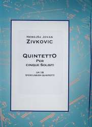 Quintetto per cinque solisti op.18 für - Nebojsa Jovan Zivkovic