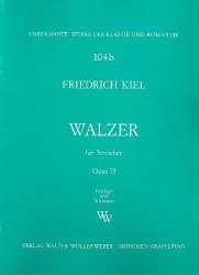 Walzer op.73 für 2 Violinen, Viola, - Friedrich Kiel