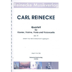 Quartett op.34 für Violine, Viola, - Carl Reinecke