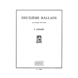 BALLADE NO.2 : POUR SAXOPHONE ALTO - Felix Lemaire
