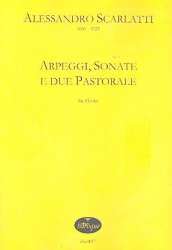 Arpeggi, sonate e due pastorale - Alessandro Scarlatti
